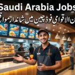 Saudi Arabia Jobs for fast food team members with high salary and benefits