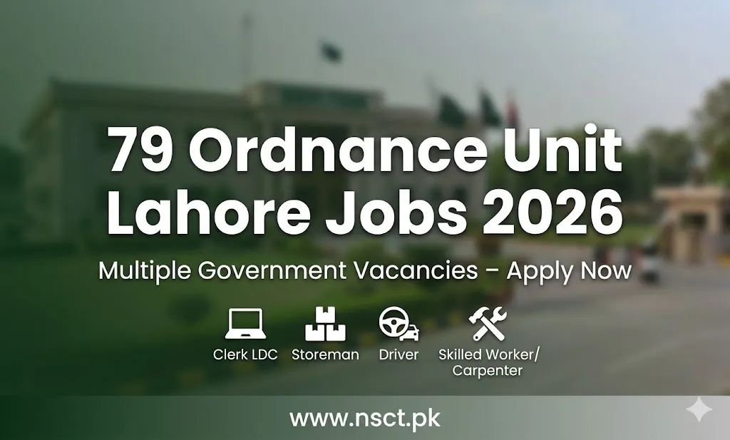 79 Ordnance Unit Lahore Cantt jobs 2026 recruitment banner showing LDC, driver and storeman vacancies