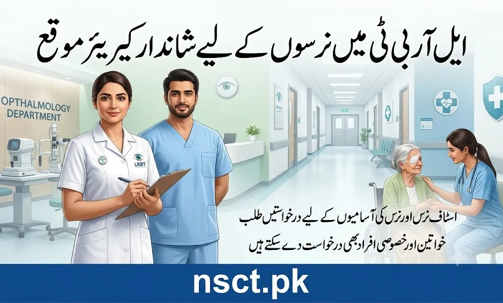 LRBT Staff Nurse and Nurse Jobs 2026 at Secondary Eye Hospital Arifwala for qualified nursing professionals.